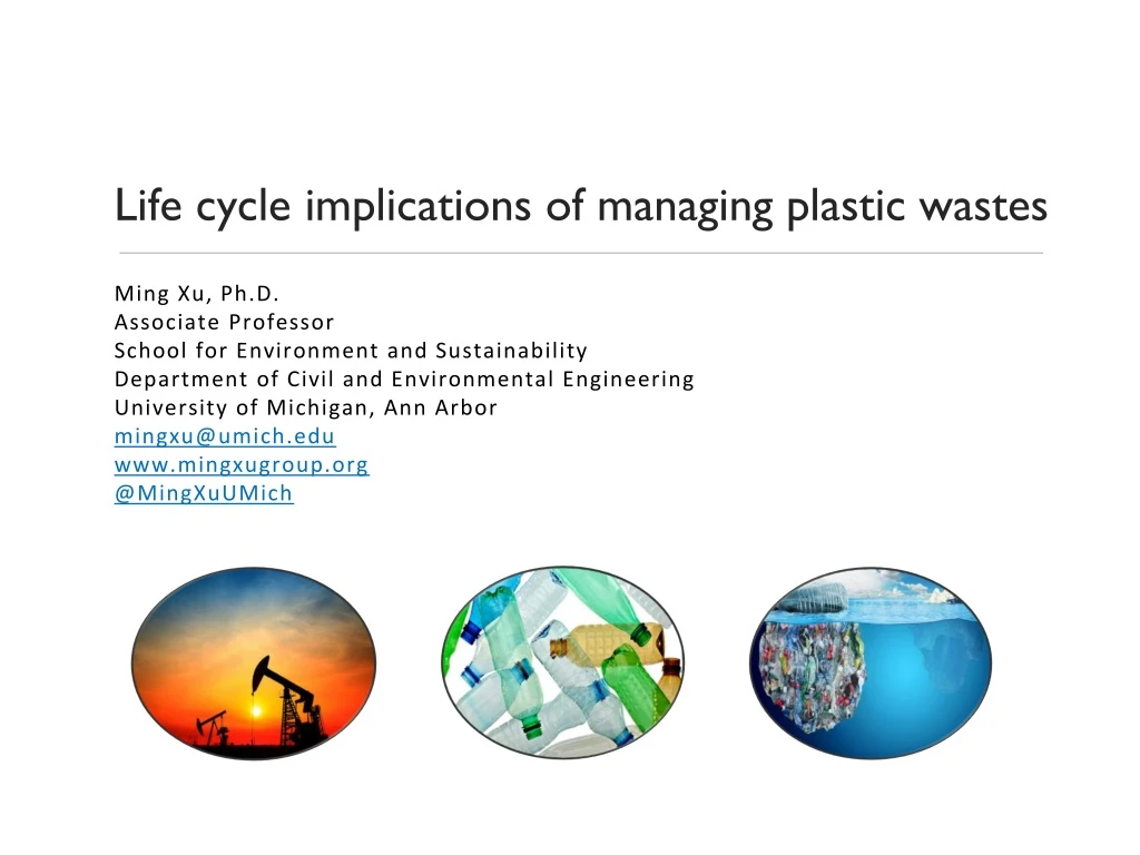 life cycle implications of managing plastic wastes