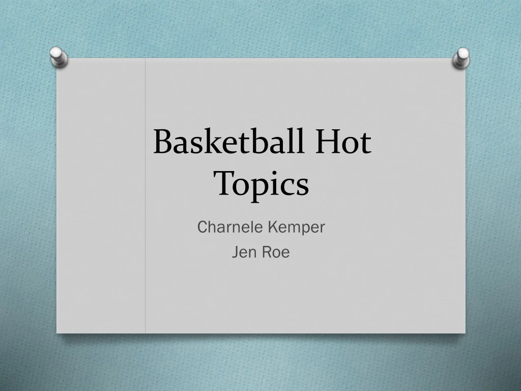 basketball hot topics