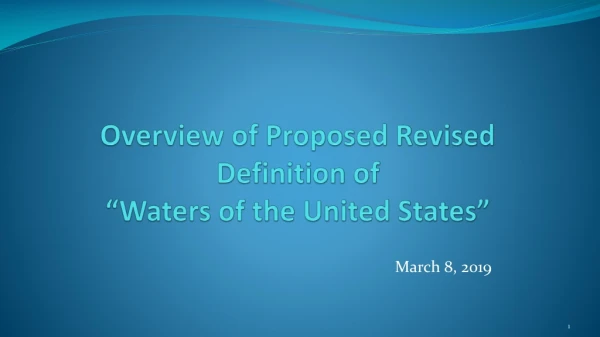 Overview of Proposed Revised Definition of “Waters of the United States”