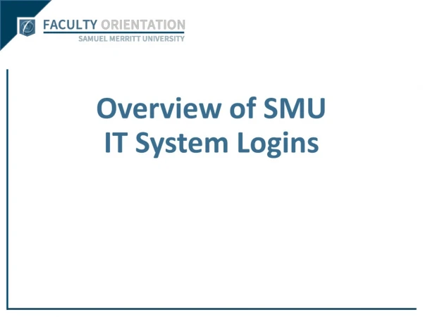 Overview of SMU IT System Logins