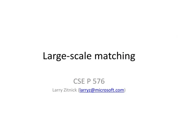 Large-scale matching