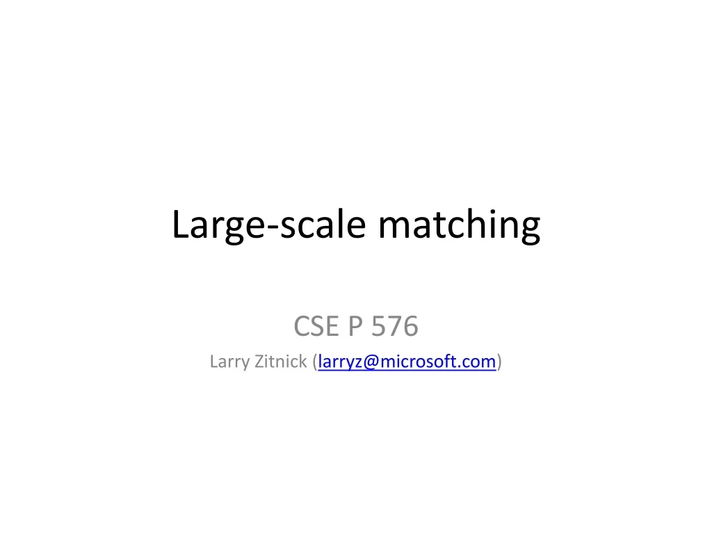 large scale matching