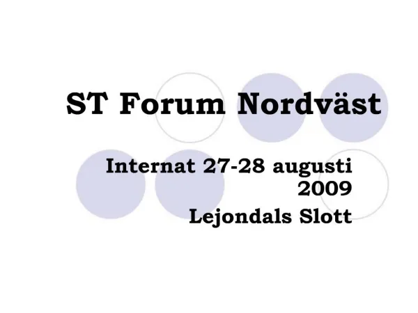 ST Forum Nordv st