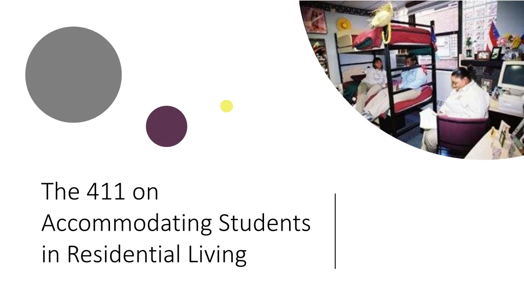 the 411 on accommodating students in residential