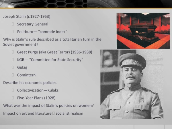 Joseph Stalin (r.1927-1953) Secretary General Politburo— “comrade index”