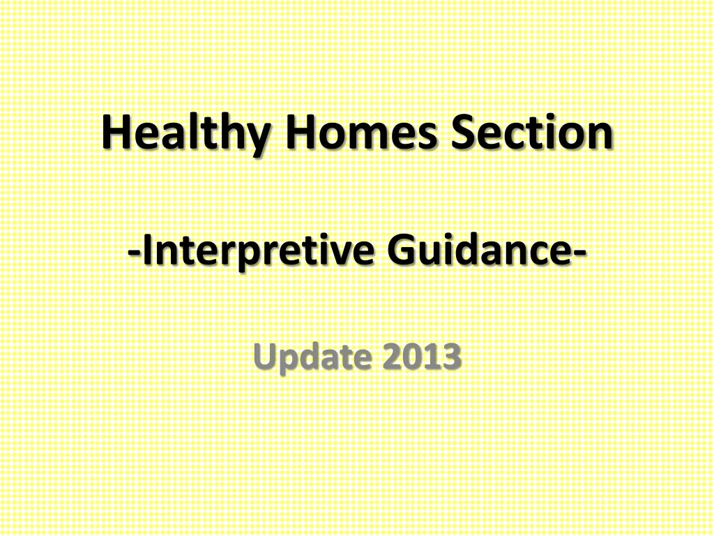 healthy homes section interpretive guidance