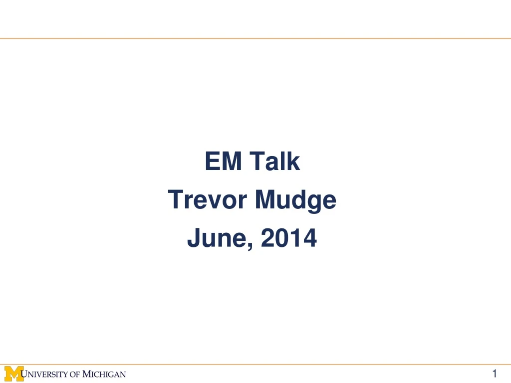 em talk trevor mudge june 2014