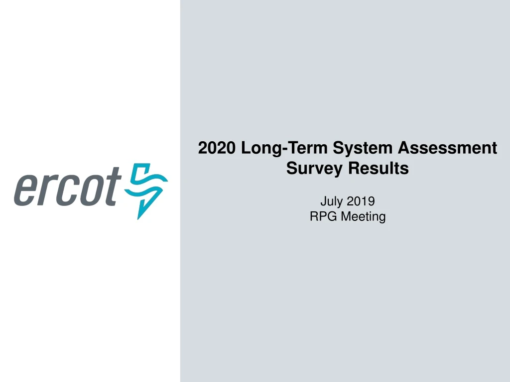 2020 long term system assessment survey results