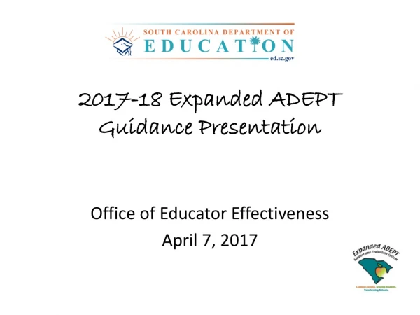 2017-18 Expanded ADEPT Guidance Presentation
