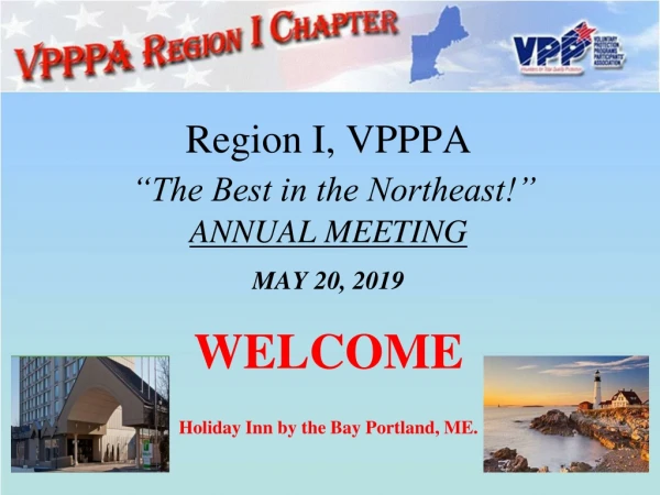 Region I, VPPPA “The Best in the Northeast!” ANNUAL MEETING