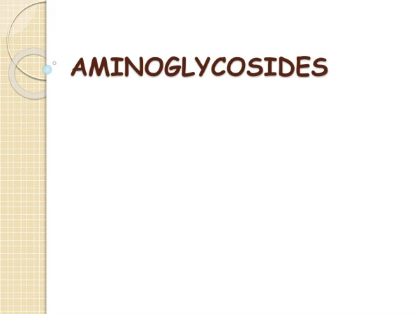 AMINOGLYCOSIDES