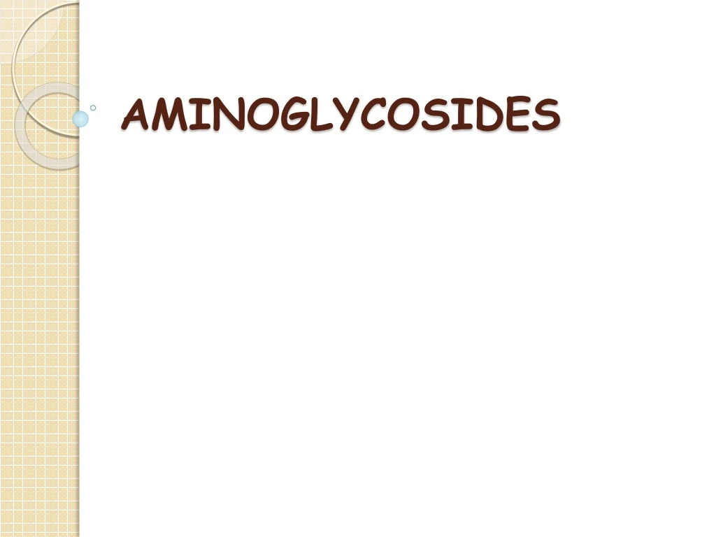 aminoglycosides