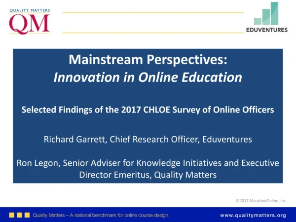 Mainstream Perspectives: Innovation in Online Education