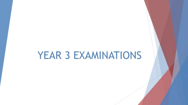 YEAR 3 EXAMINATIONS