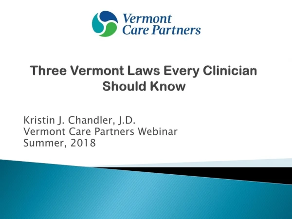 Three Vermont Laws Every Clinician Should Know