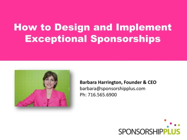 How to Design and Implement Exceptional Sponsorships
