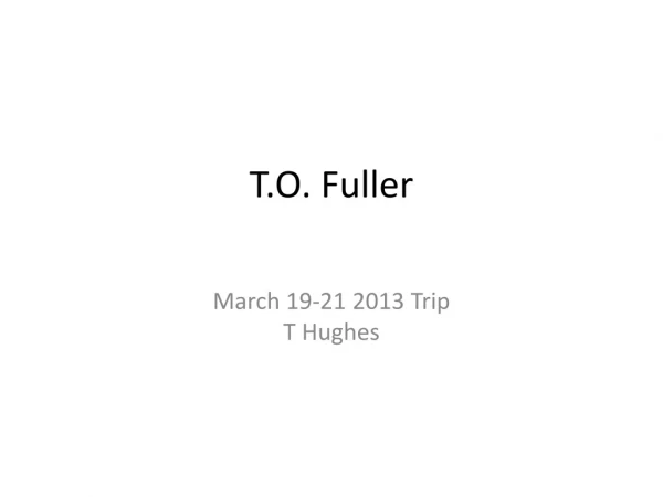 T.O. Fuller