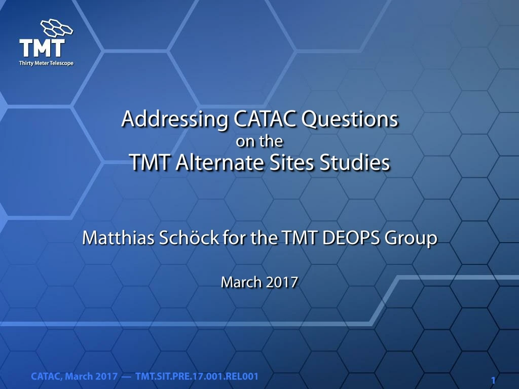 addressing catac questions on the tmt alternate sites studies