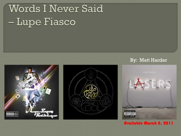 Words I Never Said – Lupe Fiasco