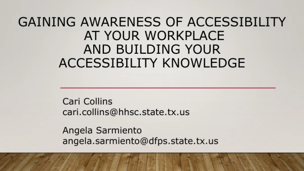 Gaining Awareness of Accessibility at Your Workplace and Building Your Accessibility Knowledge