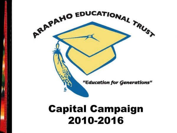 Capital Campaign 2010-2016