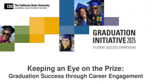 Keeping an Eye on the Prize: Graduation Success through Career Engagement