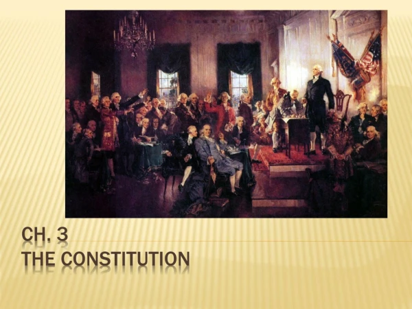 Ch. 3 The Constitution