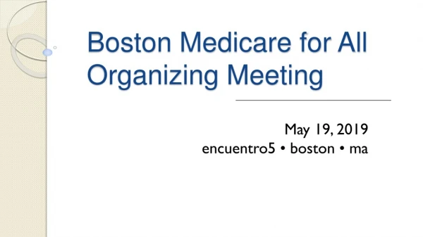 Boston Medicare for All Organizing Meeting