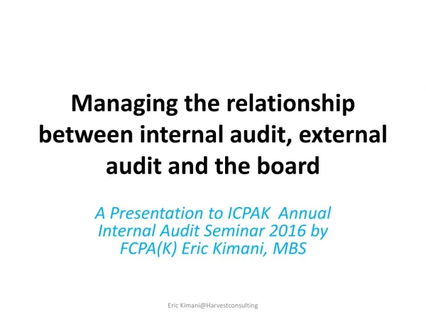 Managing the relationship between internal audit, external audit and the board