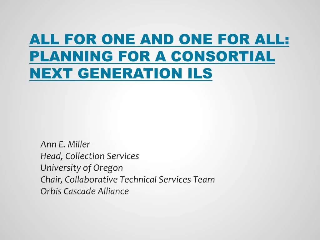 all for one and one for all planning for a consortial next generation ils
