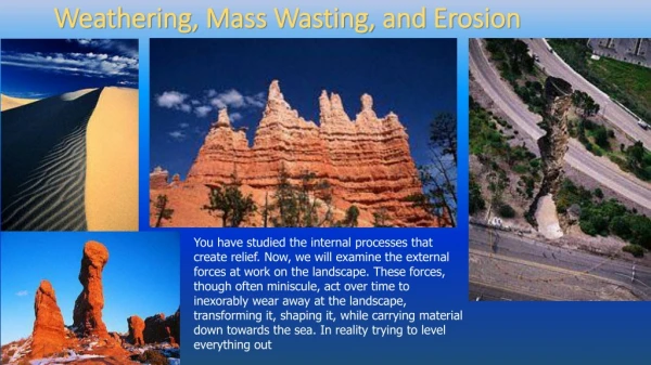 Weathering, Mass Wasting, and Erosion