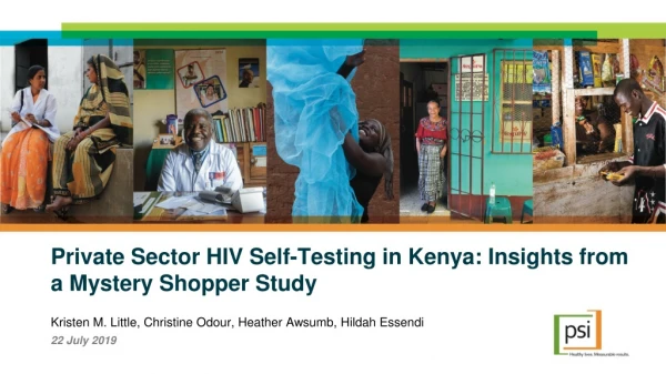 Private Sector HIV Self-Testing in Kenya: Insights from a Mystery Shopper Study
