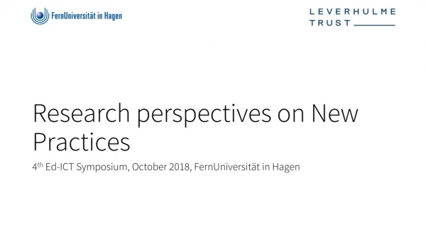 Research perspectives on New Practices