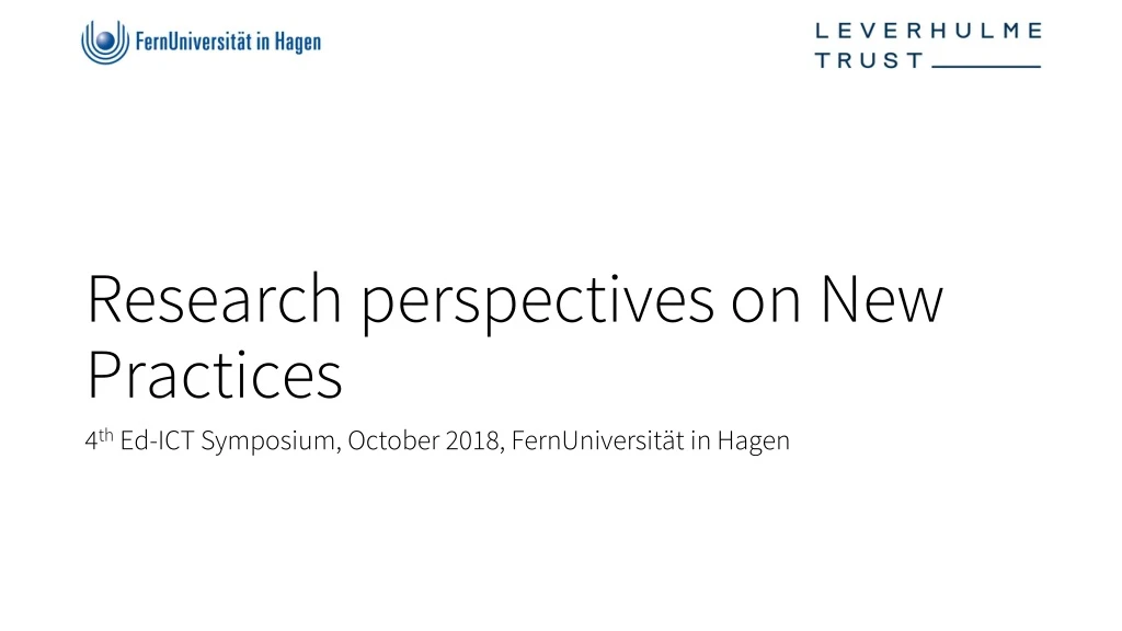 research perspectives on new practices