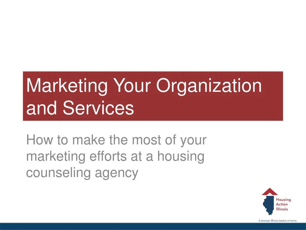 marketing your organization and services