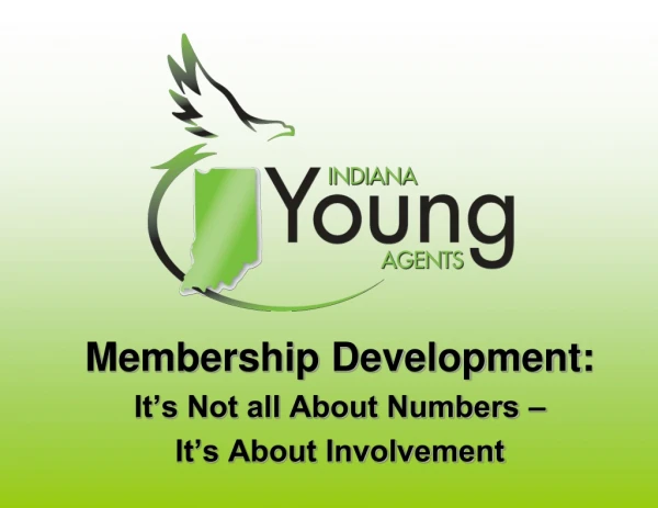 Membership Development: It’s Not all About Numbers – It’s About Involvement