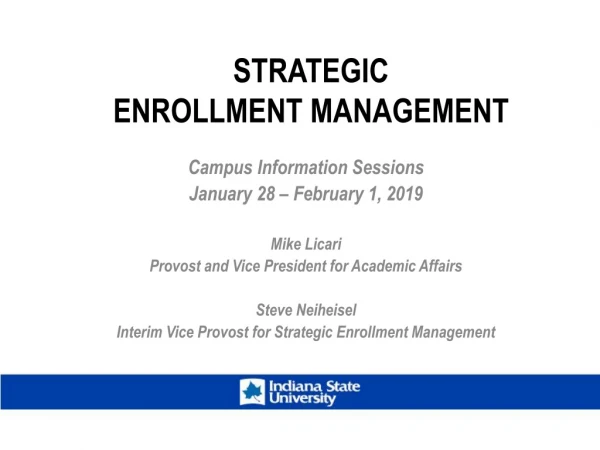 STRATEGIC ENROLLMENT MANAGEMENT