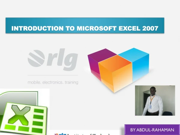 INTRODUCTION TO MICROSOFT EXCEL 2007