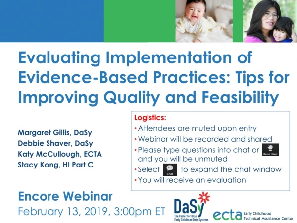 Evaluating Implementation of Evidence-Based Practices: Tips for Improving Quality and Feasibility