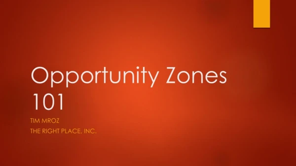 Opportunity Zones 101