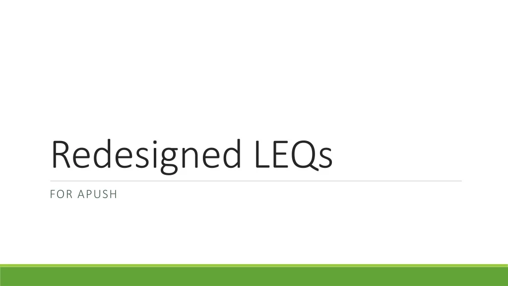 redesigned leqs