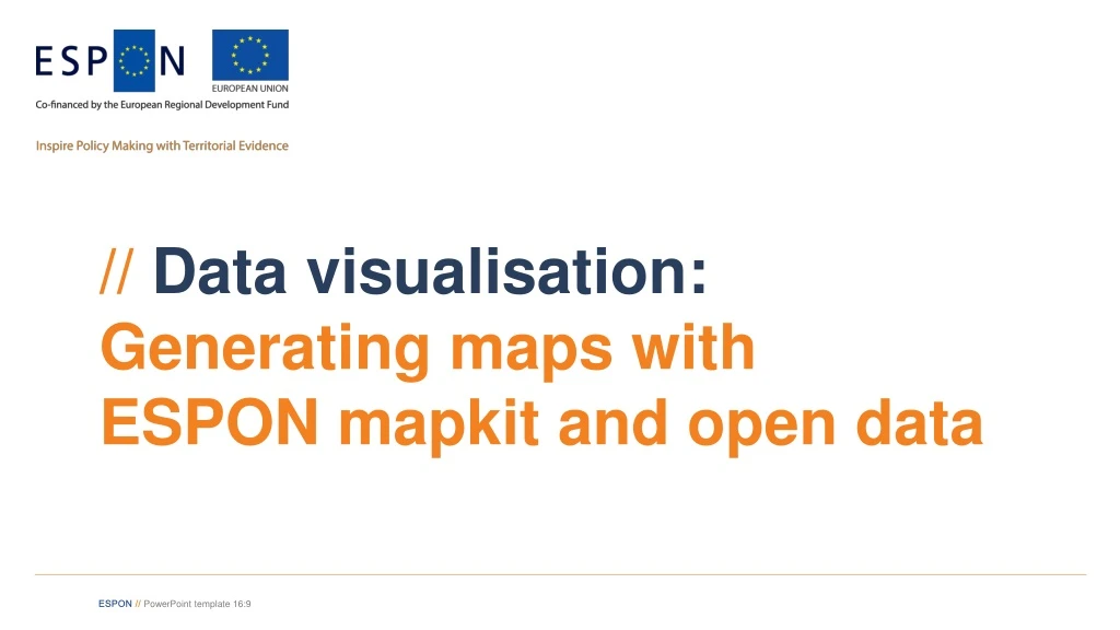 data visualisation generating maps with espon mapkit and open data