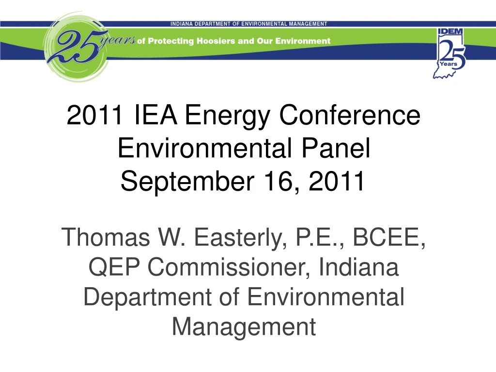 2011 iea energy conference environmental panel september 16 2011