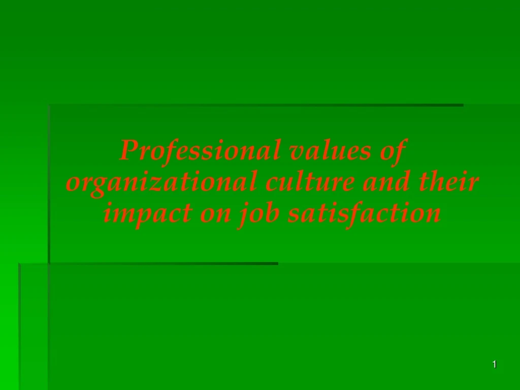 professional values of organizational culture