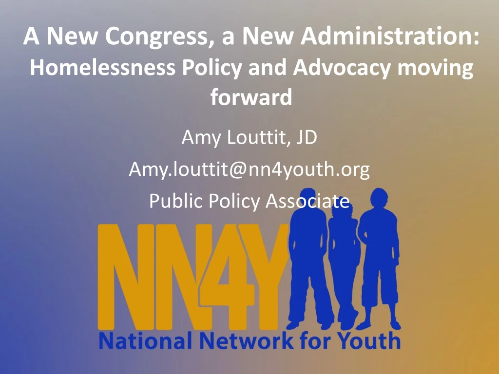 a new congress a new administration homelessness policy and advocacy moving forward