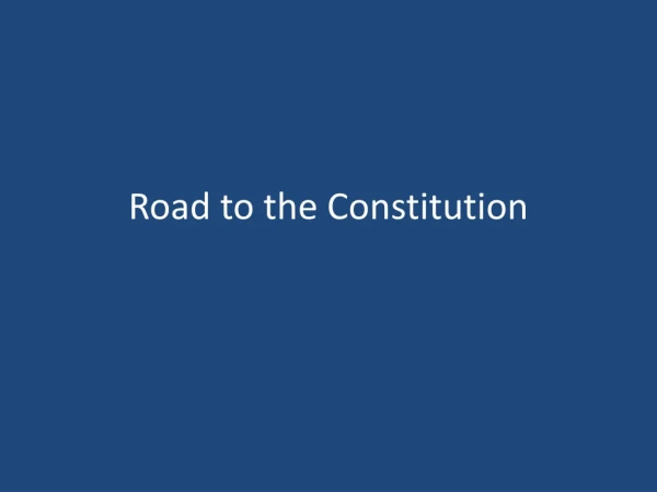Road to the Constitution