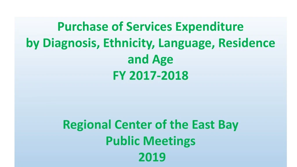 purchase of services expenditure by diagnosis
