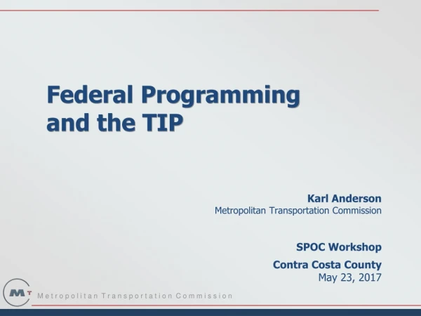 Federal Programming and the TIP