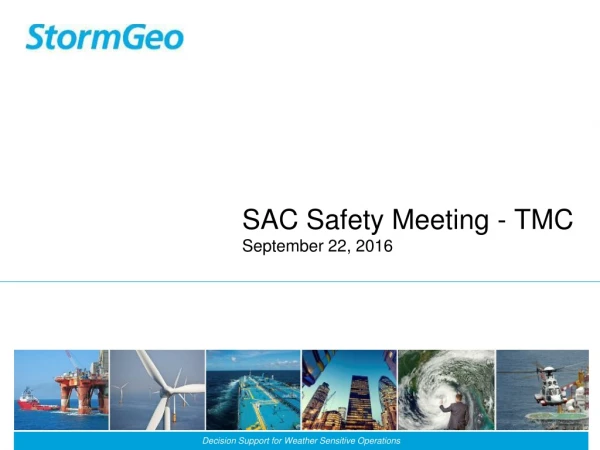 SAC Safety Meeting - TMC September 22, 2016