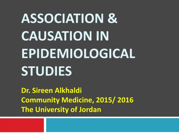 Association &amp; Causation in epidemiological studies